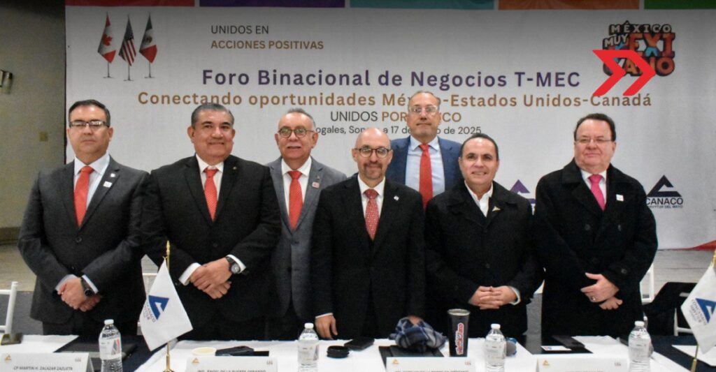 Empresarios y líderes discuten el futuro del T-MEC en Foro Binacional