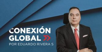 Eduardo Rivera, columna, Conexión Global