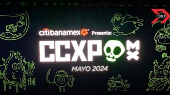 Todo lo que debes saber de la CCXP México 2025