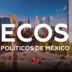 Ecos Políticos de México