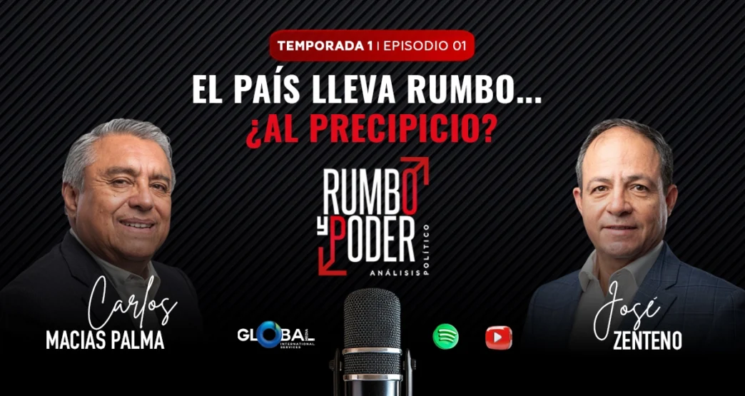 Episodio 1: El país lleva rumbo… ¿Al precipicio? Podcast: Rumbo & Poder