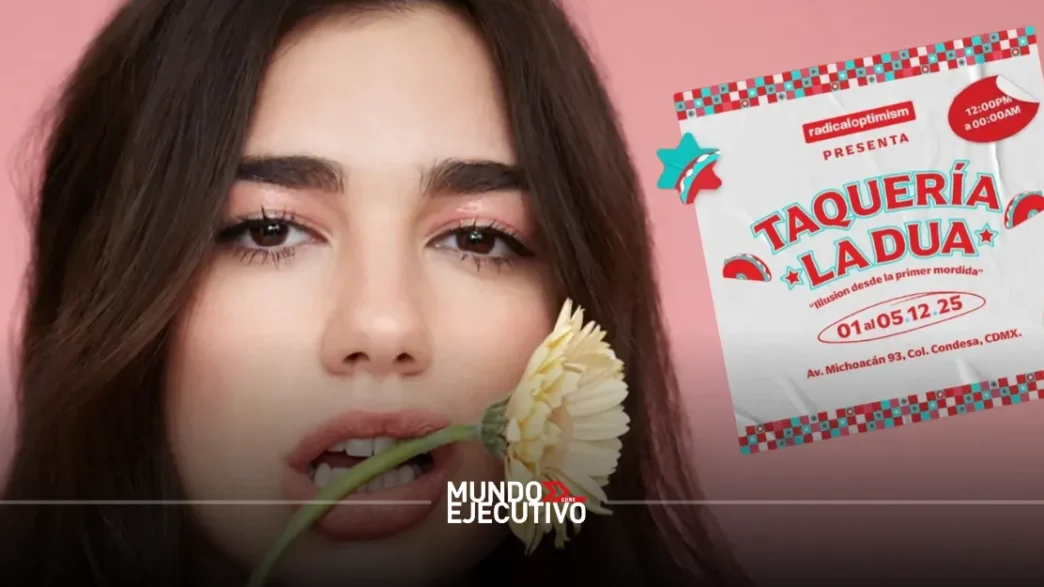 Dua Lipa Abre Taquería Pop-Up en CDMX: Fecha, ubicación y todos los detalles