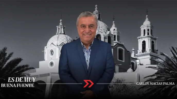 Carlos Macías Palma escribe la columna Es De Muy Buena Fuente
