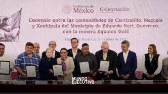 Gobierno federal logra acuerdo con comunidades de Guerrero para reanudar operaciones de minera Equinox Gold